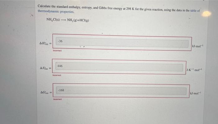 Solved Calculate The Standard Enthalpy, Entropy, And Gibbs | Chegg.com