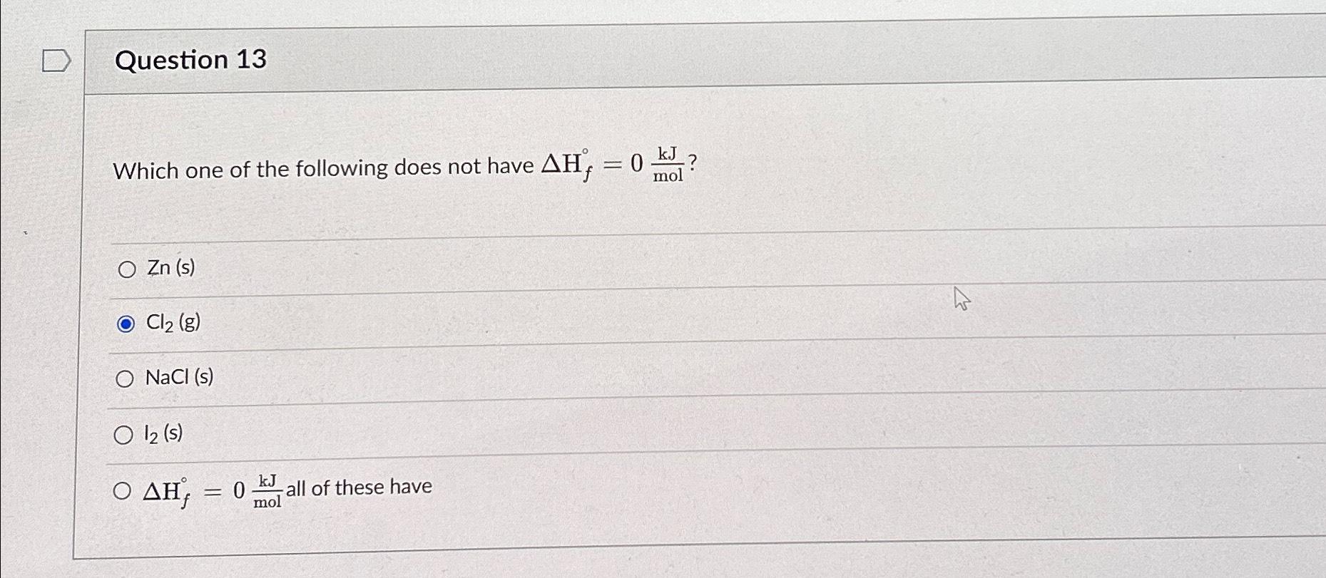 solved-question-13which-one-of-the-following-does-not-have-chegg