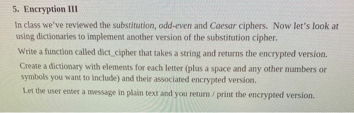 Solved 5. Encryption III In class we've reviewed the | Chegg.com