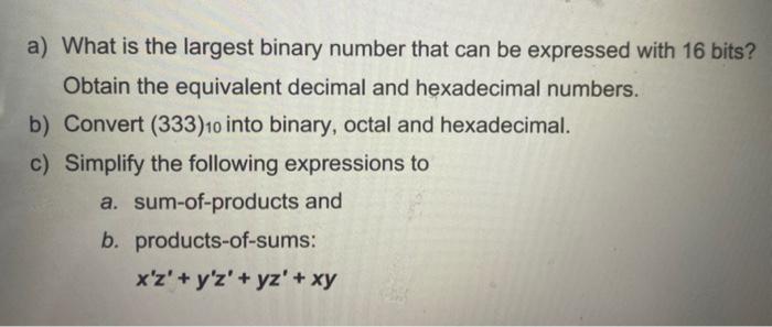 solved-a-what-is-the-largest-binary-number-that-can-be-chegg