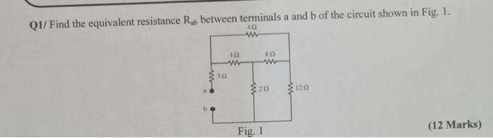 Solved Q1 Find The Equivalent Resistance Rab Between Chegg