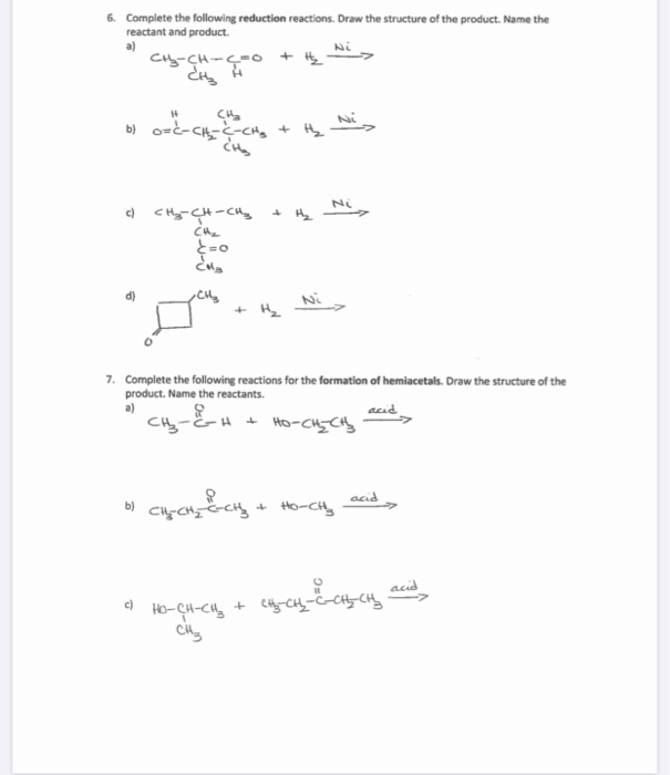 Solved 6. Complete the following reduction reactions. Draw | Chegg.com