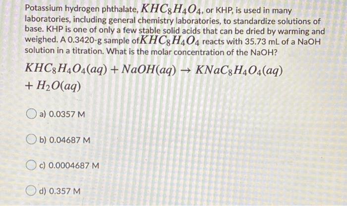 Solved Potassium Hydrogen Phthalate, KHC8H404, Or KHP, Is | Chegg.com