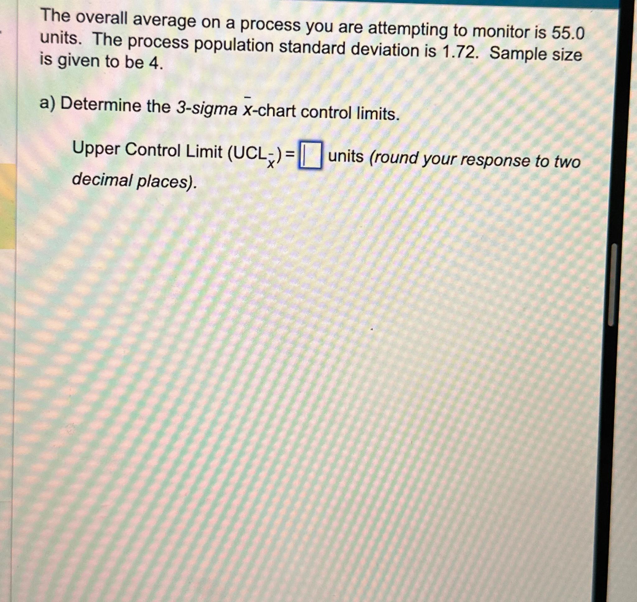 Solved The overall average on a process you are attempting | Chegg.com