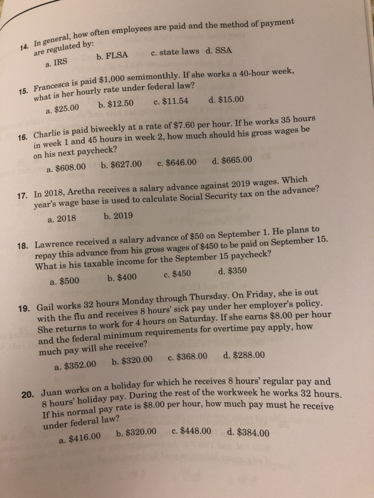 Solved 14. In general, how often employees are paid and the