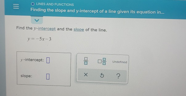 Solved = O LINES AND FUNCTIONS Finding the slope and | Chegg.com