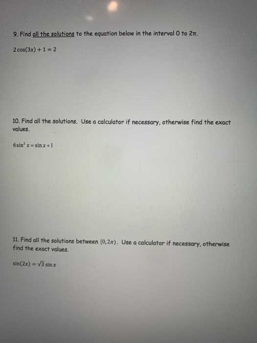 Solved 9. Find all the solutions to the equation below in | Chegg.com