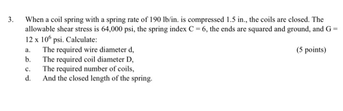 Solved 3. When a coil spring with a spring rate of 190 | Chegg.com