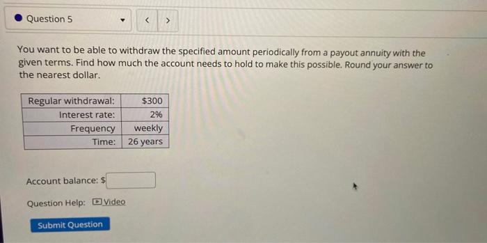 Solved You want to be able to withdraw the specified amount | Chegg.com