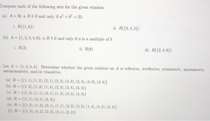 Solved (a) A=R;aRb if and only if a2+b2=25 i. R({1,8}) ii. | Chegg.com