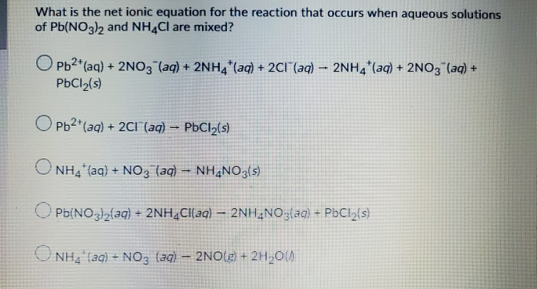 Pb No3 2 Nh4cl Net Ionic Equation