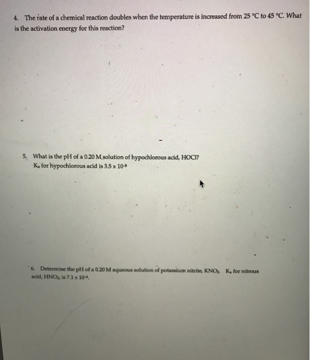 Solved 4. The Rate Of A Chemical Reaction Doubles When The | Chegg.com