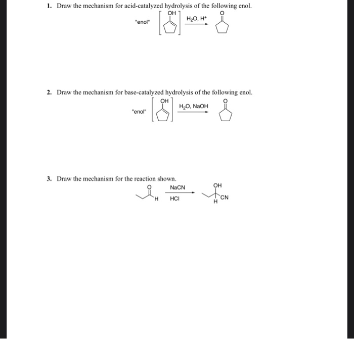 Solved 1. Draw the mechanism for acid-catalyzed hydrolysis | Chegg.com