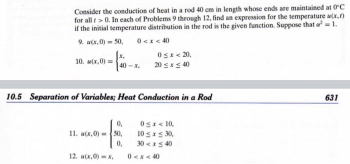 Solved Consider the conduction of heat in a rod 40 cm in | Chegg.com