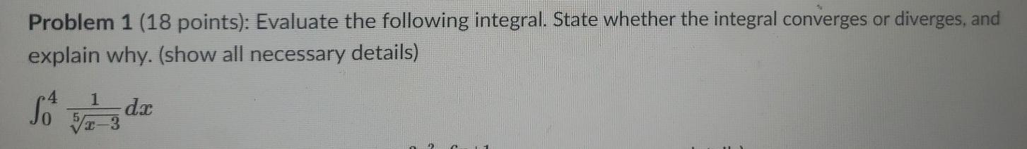 Solved Problem 1 (18 points): Evaluate the following | Chegg.com