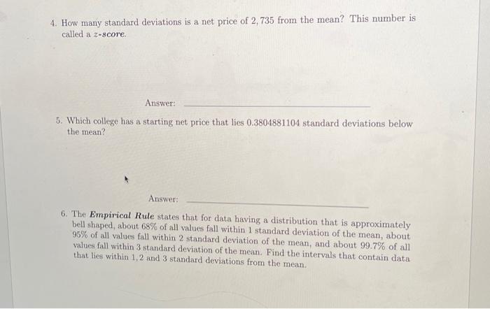 Solved 1. Find the average net price for the 10 colleges and | Chegg.com