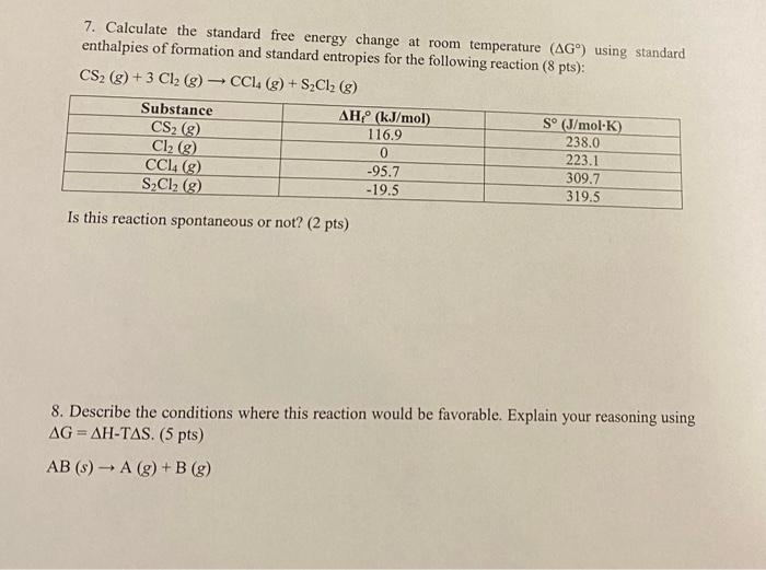 Solved 7. Calculate the standard free energy change at room | Chegg.com