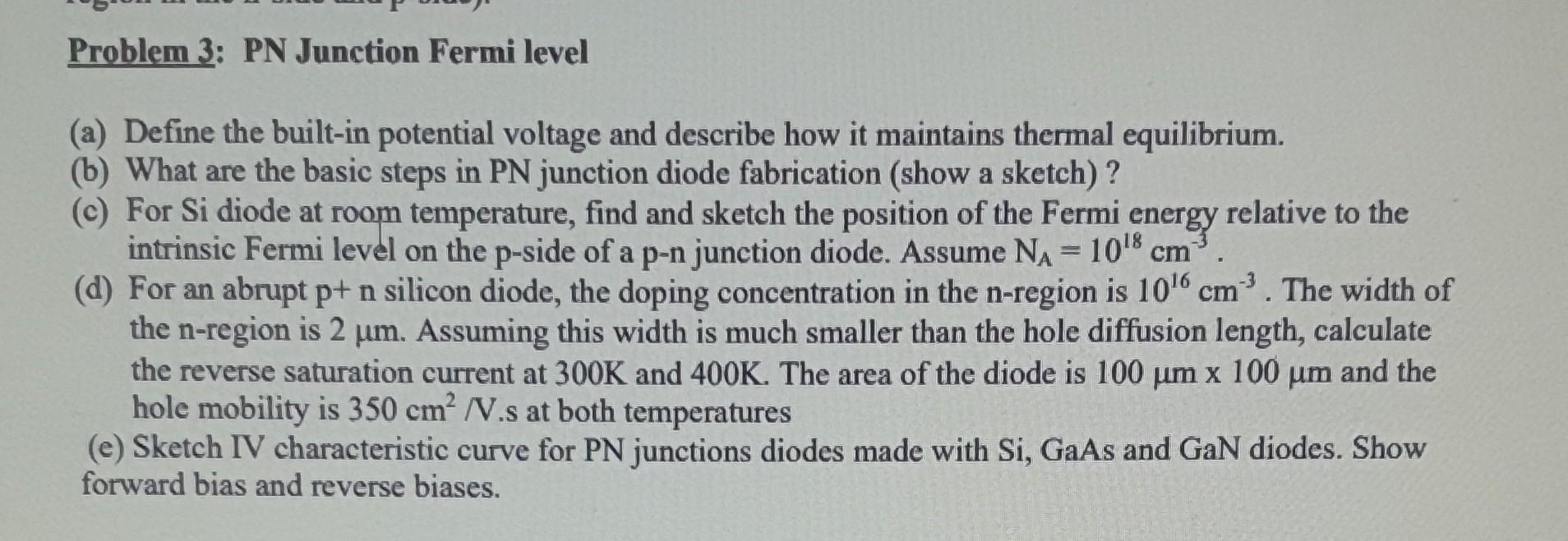 Solved Problem 3: PN Junction Fermi level (a) Define the | Chegg.com