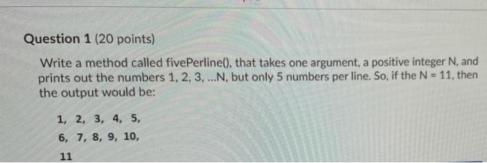 Solved Question 1 (20 points) Write a method called | Chegg.com