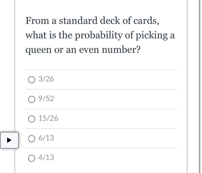 Solved From a standard deck of cards, what is the