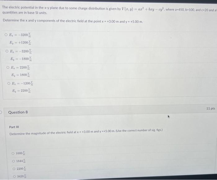 Solved The Electric Potential In The X−y Plane Due To Some 