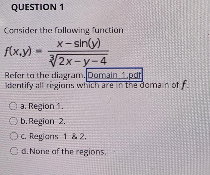Solved QUESTION 1 Consider the following function X-sin(y) | Chegg.com