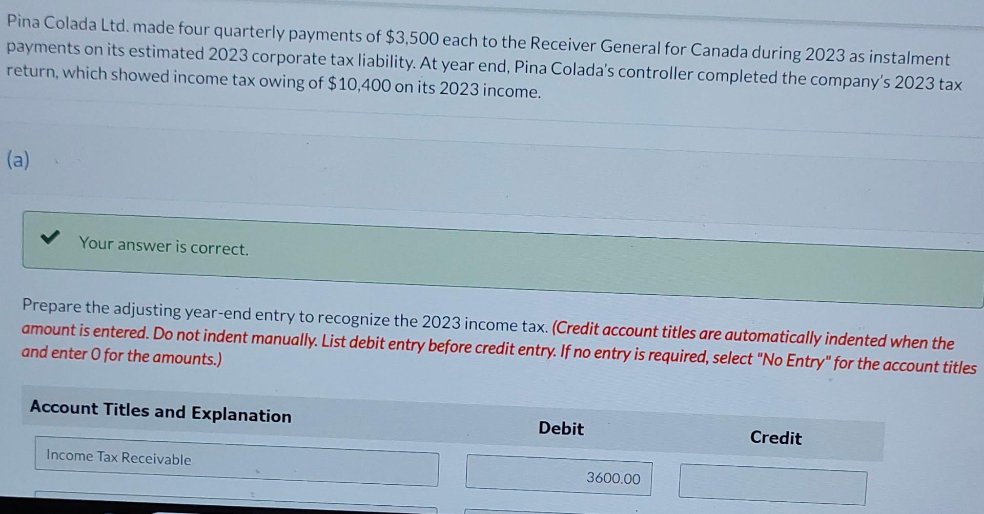 Solved Pina Colada Ltd. made four quarterly payments of