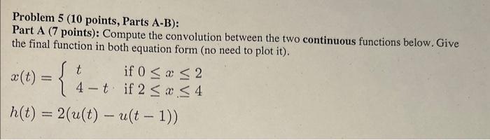 Solved Problem 5 ( 10 points, Parts A-B): Part A (7 points): | Chegg.com