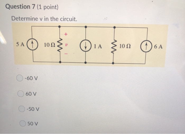 Solved Question 7 (1 point) Determine v in the circuit. 5 A | Chegg.com