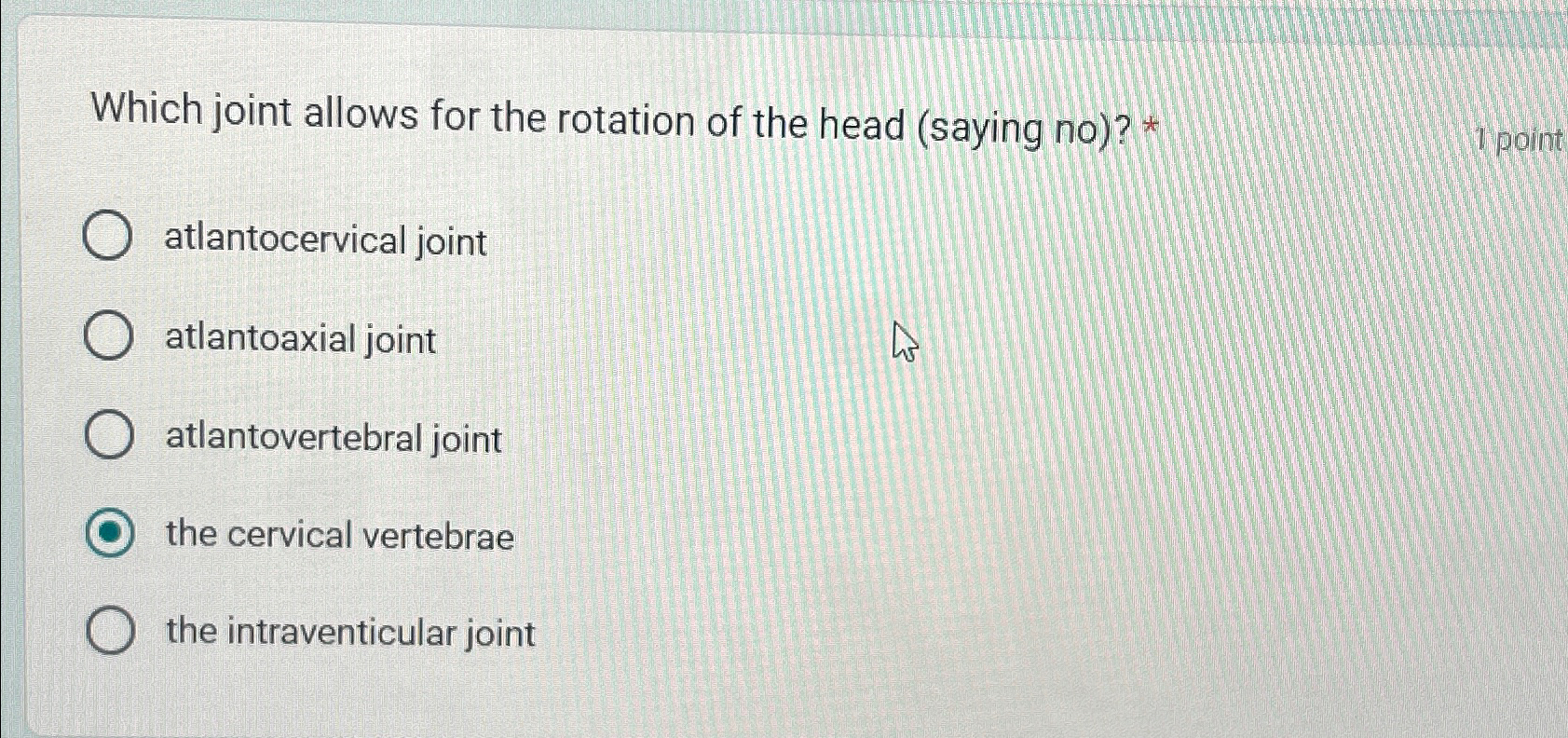 Solved Which joint allows for the rotation of the head
