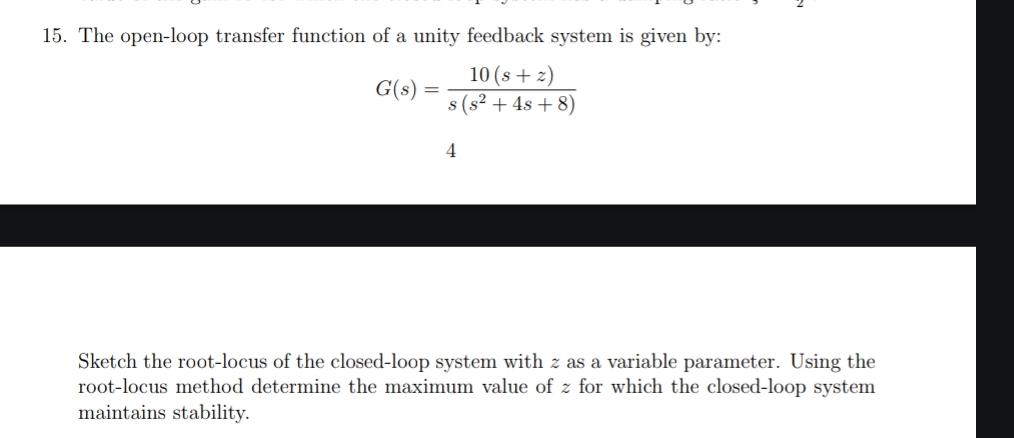 Solved The open-loop transfer function of a unity feedback | Chegg.com