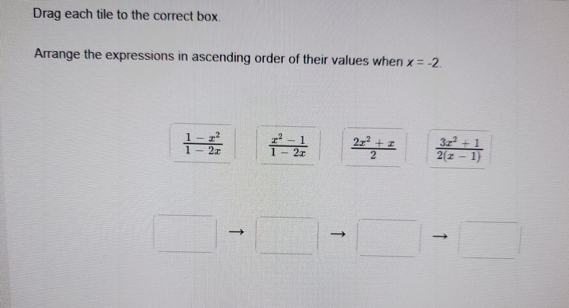 Solved Drag each tile to the correct box. Arrange the | Chegg.com