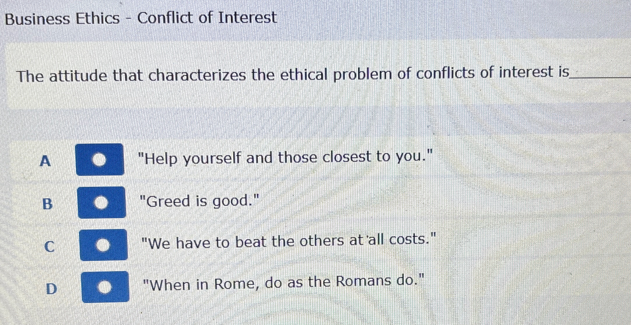 Solved Business Ethics - ﻿Conflict of InterestThe attitude | Chegg.com