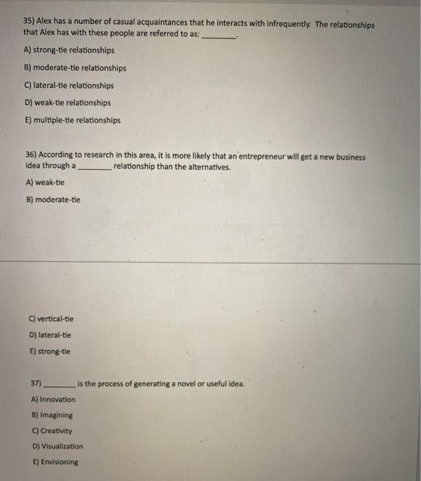 Solved 35 Alex Has A Number Of Casual Acquaintances That Chegg Com