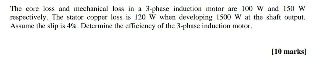 Solved The core loss and mechanical loss in a 3-phase | Chegg.com