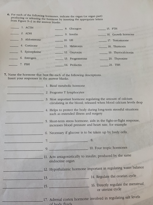 Solved 6. For each of the following hormones, indicate the | Chegg.com