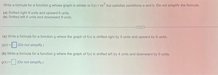 Solved Write a formula for a function g whose graph is | Chegg.com