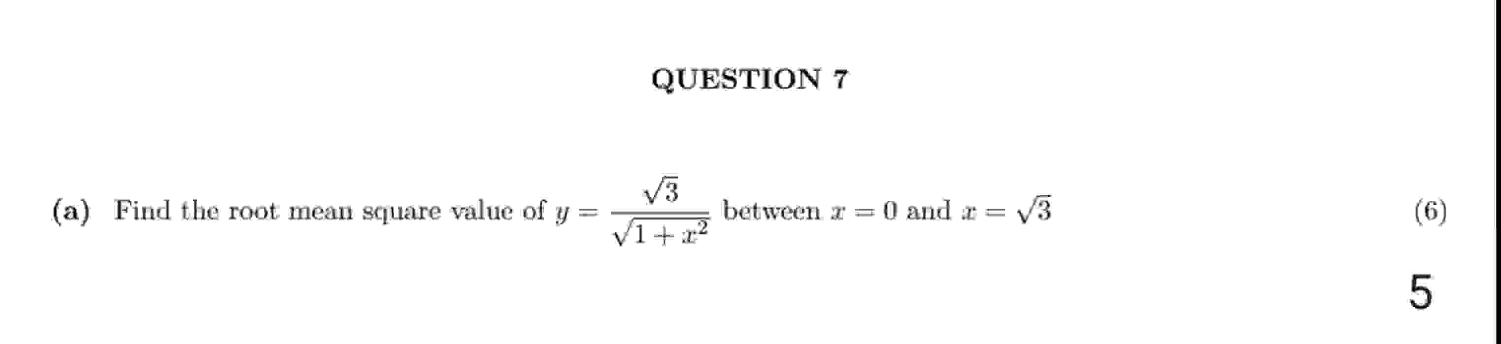 Solved QUESTION 7(a) ﻿Find the root mean square value of | Chegg.com