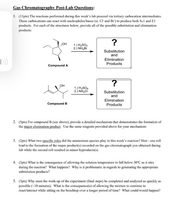 Solved Gas Chromatography PostLab Questions 1. (11pts) The
