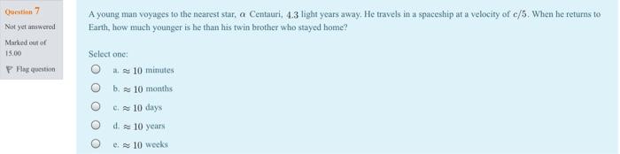Solved Oost A young man voyages to the nearest star, a | Chegg.com