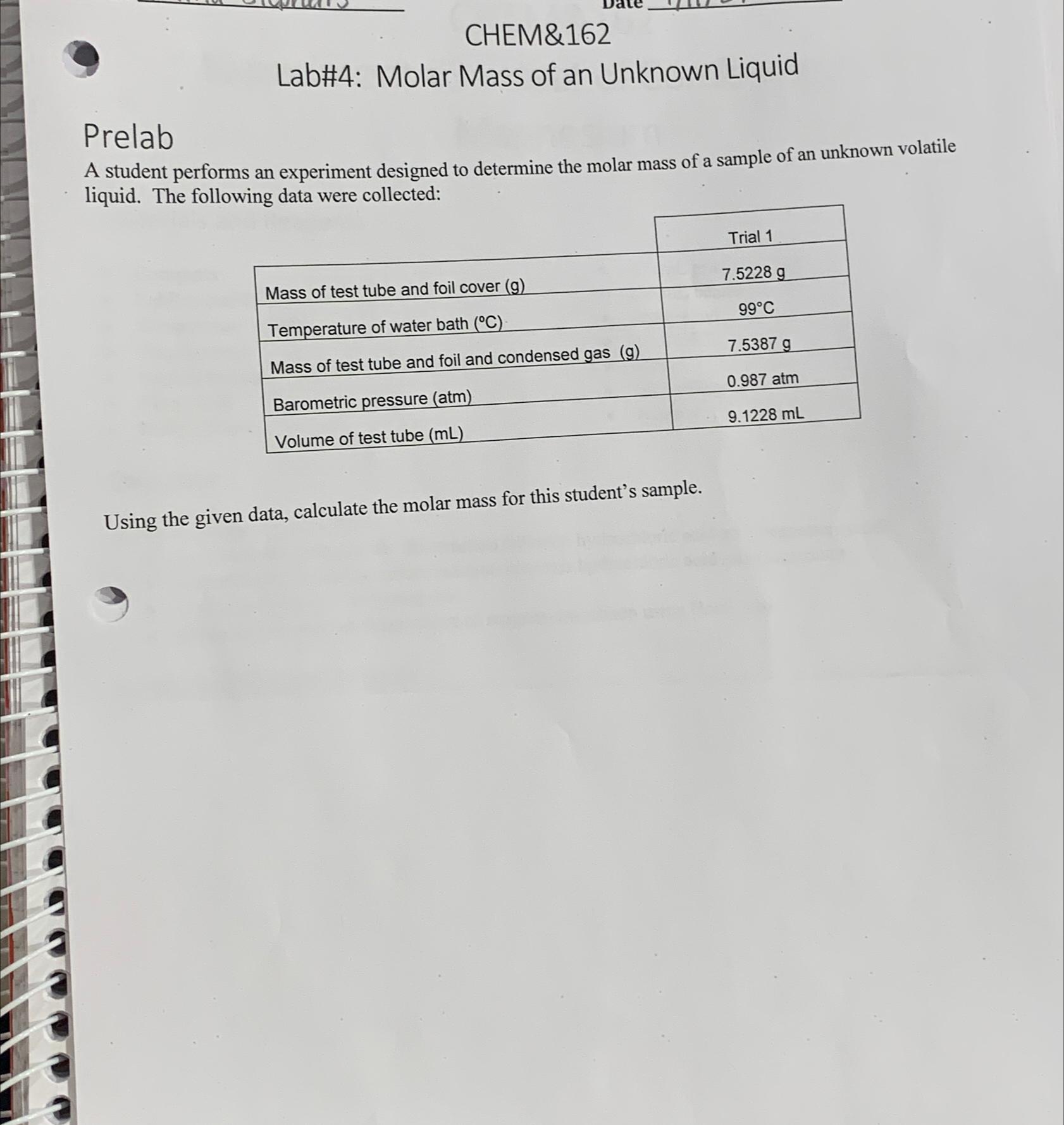 Solved CHEM&162Lab#4: Molar Mass of an Unknown LiquidPrelabA | Chegg.com