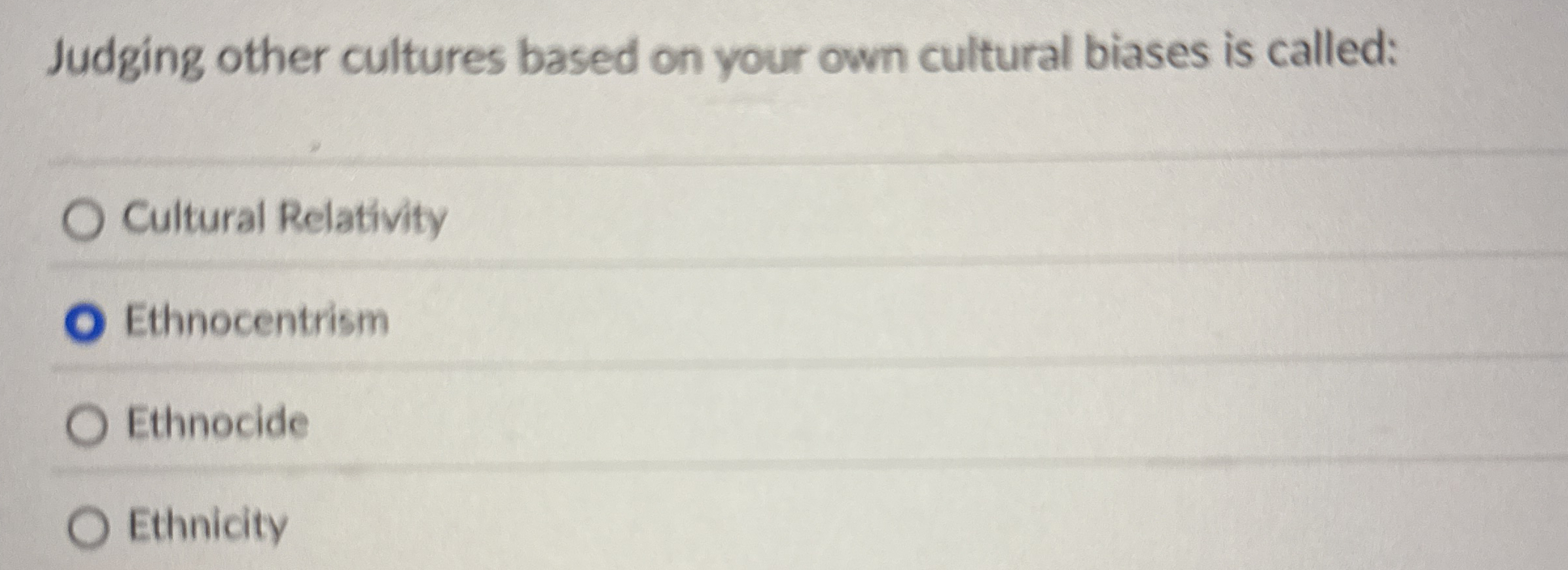 Solved Judging other cultures based on your own cultural