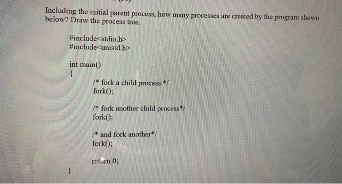 solved-including-the-initial-parent-process-how-many-pro