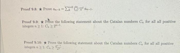 Proof 9.8: \( \star \) Prove \( a_{n-k}=\sum_{k}^{i=0}\left(\begin{array}{l}k \\ i\end{array}\right) \nabla^{i} a_{n-1} \).
P