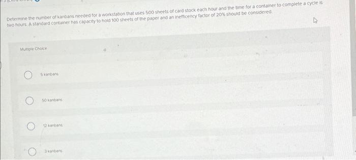 Solved Determine the number of Kabans needed for a | Chegg.com