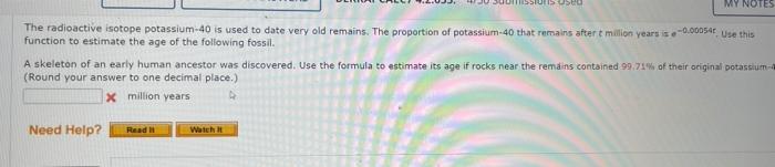 Solved The Radioactive Isotope Potassium 40 Is Used To Date