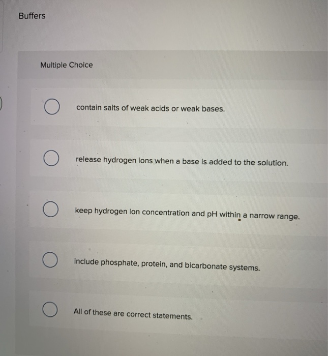 Solved Buffers Multiple Choice Ο contain salts of weak acids