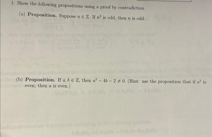 Solved 1. Show The Following Propositions Using A Proof By | Chegg.com