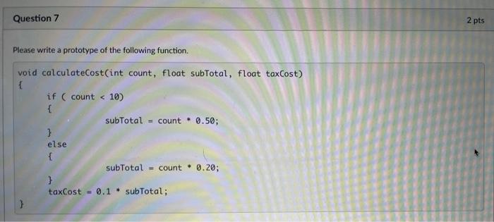Solved Question 5 2 pts Array can be passed to a functions | Chegg.com