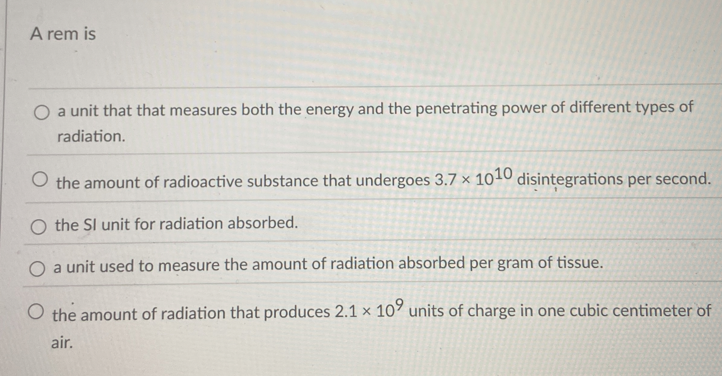 Solved A rem isA. ﻿A unit that that measures both the energy | Chegg.com
